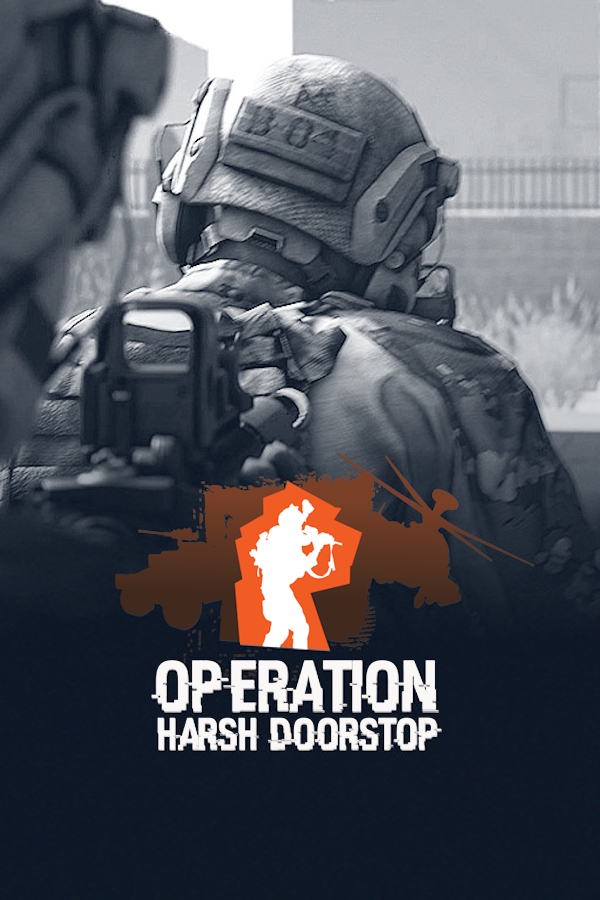 Operation: Harsh Doorstop